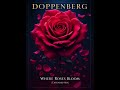 Doppenberg - Where Roses Bloom (Extended Mix)