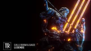 Calli Boom & GAco - Legends
