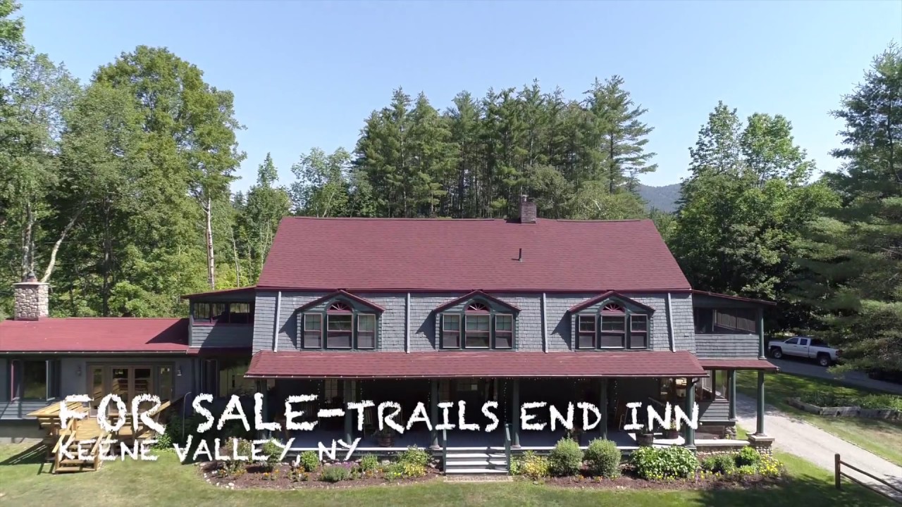 FOR SALETRAILS END INN, KEENE VALLEY, NY YouTube