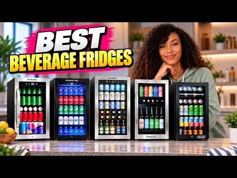 ✅😍Top 5 Best Beverage Fridges 2026 – Best Beverage Fridge You Can Buy