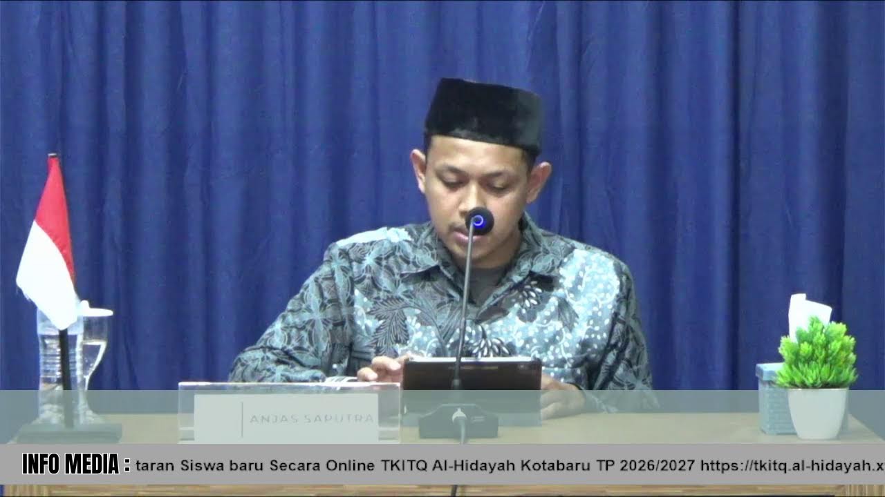 Ustadz Anjas Saputra, SH. Hafidzahullah | Masjid Al Hajjah Fatimah Samhah Kotabaru