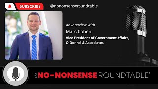 An Interview with Marc Cohen, VP of Government Affairs at O'Donnell & Associates