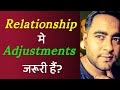 Relationship  adjuatments    relationshipadvice loveadvice heartwise