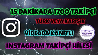 15 Daki̇kada 1700 Taki̇pçi̇ - Türk Veya Karişik - Instagram Taki̇pçi̇ Kasma Takti̇ği̇