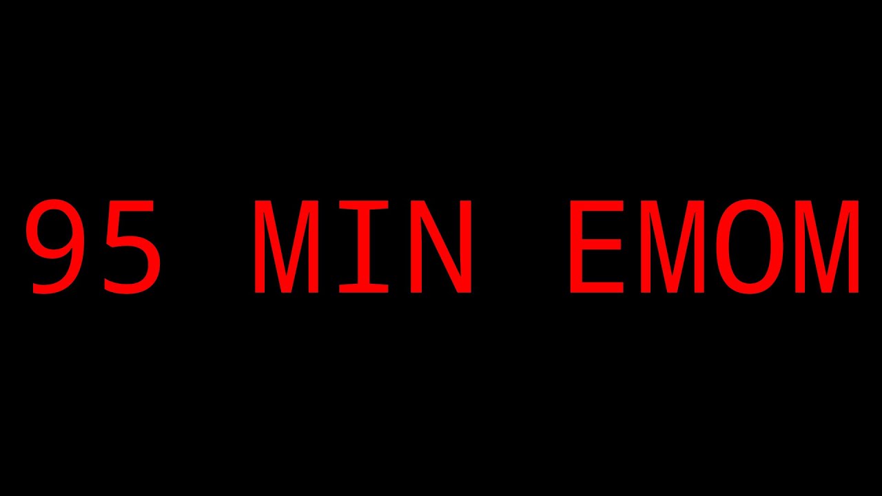 95 Minutes EMOM Timer - YouTube