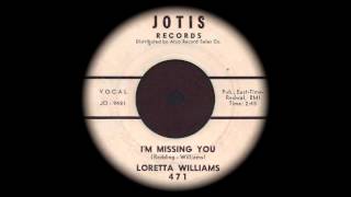 Loretta Williams - I'm Missing You