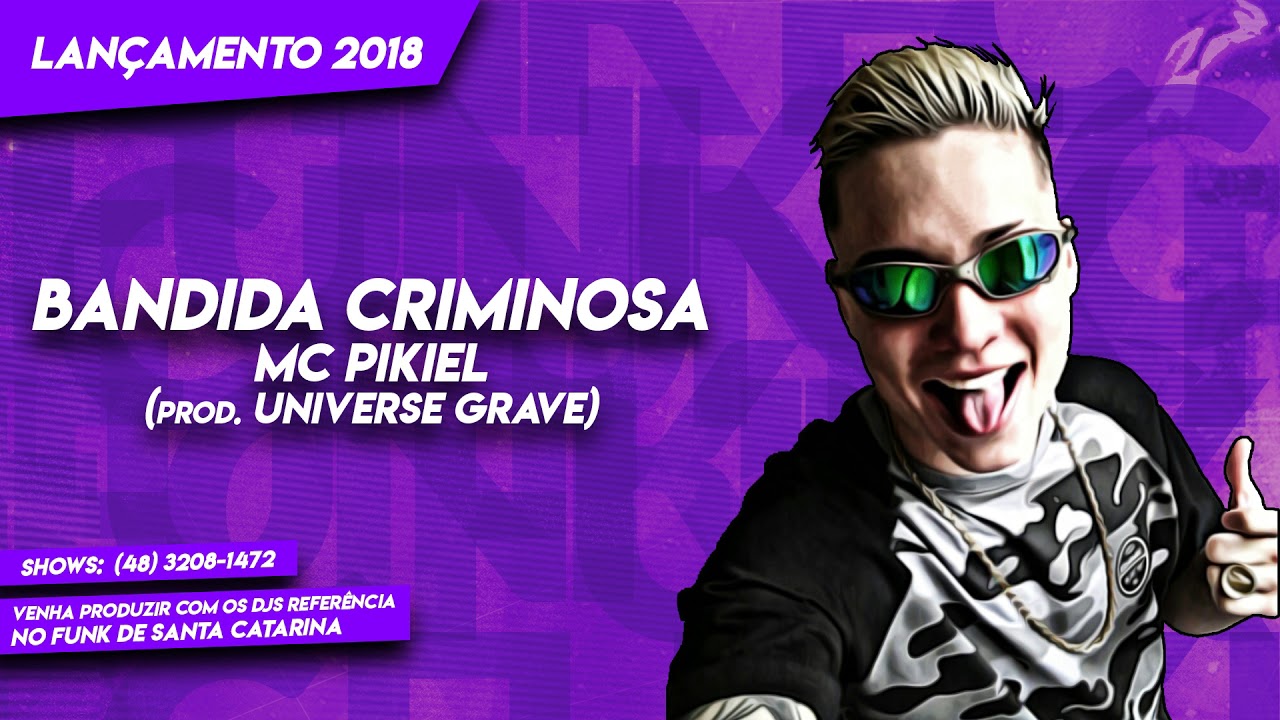 Mc Pikiel - Bandida Criminosa - ( Dozarbeats )