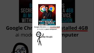 Why Google Chrome auto installed 4GB ai model to your computer...