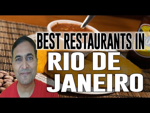 Video: Cele Mai Bune 5 Restaurante în Vigoare Din Rio De Janeiro