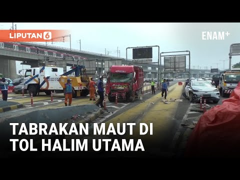 Diduga Ugal-ugalan, Truk Tabrak Enam Kendaraan di Tol Halim Utama | Liputan6