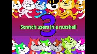 Scratch Users in a Nutshell 3