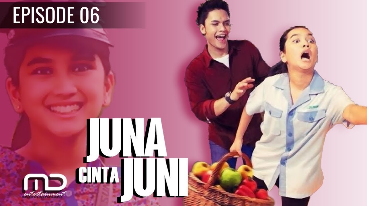 Juna Cinta Juni - Episode 06