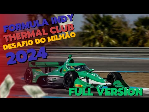 Formula Indy – GP Thermal Club [Desafio do Milhão] 2024