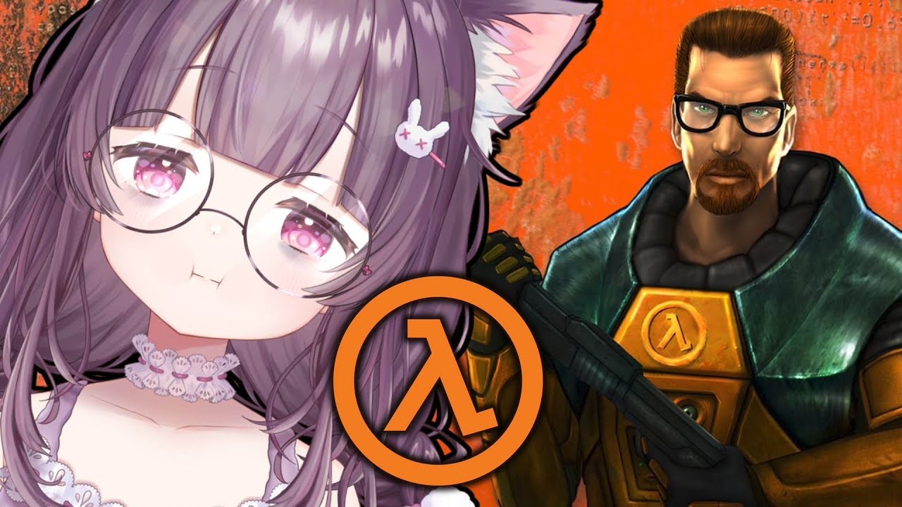 FIRST TIME EVER HALF LIFE!!! COME HELP OUT YOUR SILLY ZOOMER IMOUTOWIFE!!!