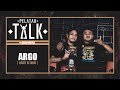 Argo [Angry Retards] // PELATAR TALK