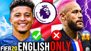 WHAT IF THE PREMIER LEAGUE ONLY HAD ENGLISH PLAYERS! FIFA 20 Career Mode Experiment