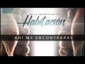 En lo Secreto de tu Habitacion El Mix de Alabanzas que Esperabas