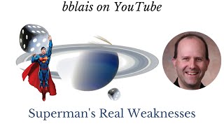 Superman's Real Weaknesses