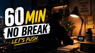 🔒 STUDY & LOCK IN FOR 60 MINUTES | No Breaks. No Excuses - YouTube