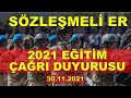 Sözleşmeli Er Eğitim Yerleri Açıklandı ( 30.11.2021 )