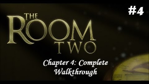 The Room 2 chapter 4 (Walkthrough)