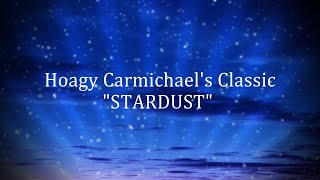 Hoagy Carmichaels Classic: Stardust @DukeMarsh
