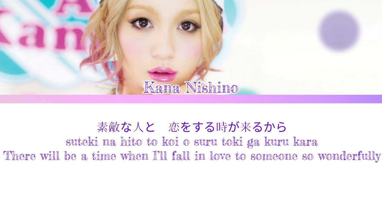 Kana Nishino (西野カナ) | Believe | Kan/Rom/Eng color coded lyrics