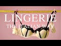 How to Choose your Lingerie like an Italian Woman - Everything You Need To Know  - .