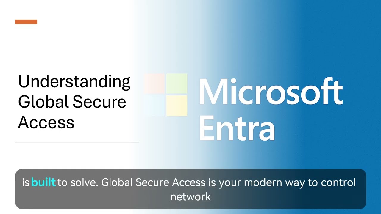 Understanding Global Secure Access