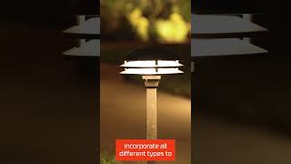 Nebo Landscape Lighting Pro Tip - Use variety to create your unique look