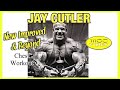 Jay Cutler - CHEST WORKOUT (2003)