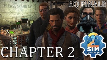 The HQ Finale, Mysterious Signals - Sim Settlements - Chapter Two | Part 20