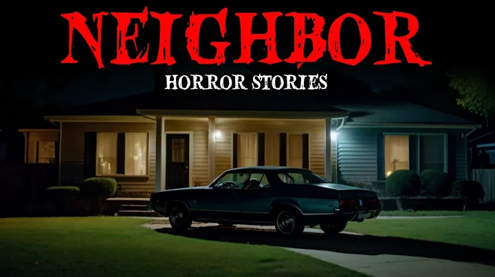 7 True Neighbor Horror | Story Every Night, He Got Closer | True Creepy Neighbor Story"😱