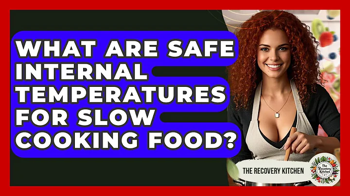 What Are Safe Internal Temperatures For Slow Cooking Food? - The Recovery Kitchen
