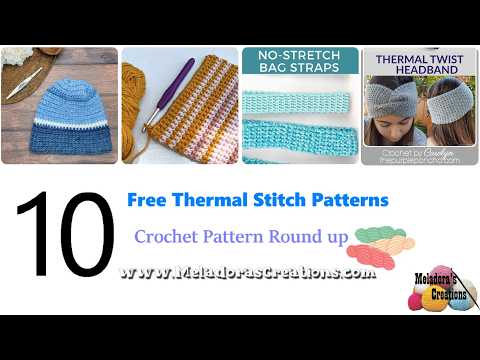 10 Free Thermal Stitch Crochet patterns Round up