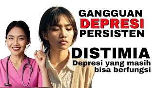 Download Lagu Distimia | Gangguan Depresi Persisten | Gejala Depresi yang masih bisa berfungsi MP3