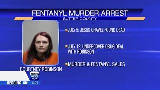 Sutter County woman arrested for murder, selling fentanyl