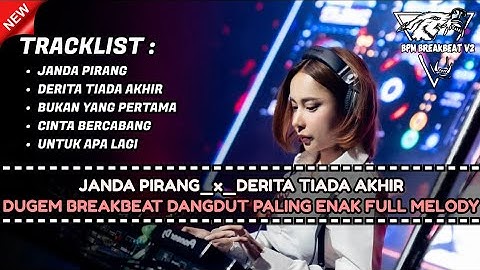 DJ BREAKBEAT JANDA PIRANG TERBARU 2025 FULL BASS | DUGEM BREAKBEAT FULL ALBUM DANGDUT PALING KENCANG