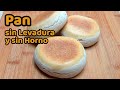 PAN SIN LEVADURA Y SIN HORNO | PASO A PASO | RÁPIDO Y FÁCIL