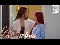 [Eng Sub] Girl Rules EP.4: ห้ามรักเธอ 💖
