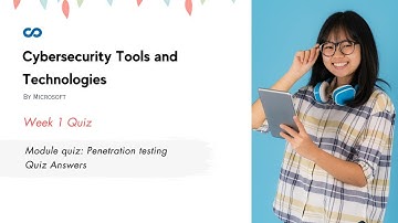 Module quiz: Penetration testing Quiz Answers