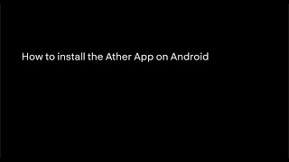 How to install the Ather App on your Android Smartphone screenshot 1