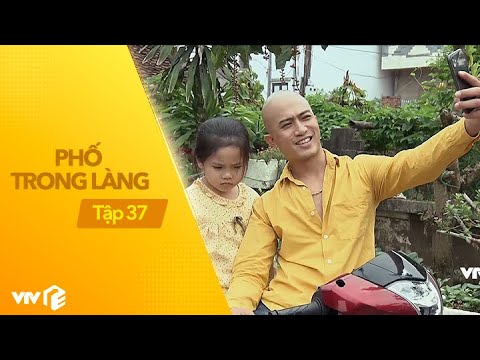 Video Phố Trong Làng - Tập 37 | Mến chí phèo tậu siêu xe, dế... - youtube