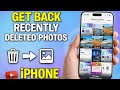 How to Get Recently Deleted Photos Back on iPhone (without Backup) | iOS 26 Updated