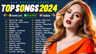 Adele, Rihanna,Taylor Swift, Selena Gomez, Miley Cyrus, Justin Bieber, Dua Lipa, Sia🌻🌻Top Hits 2024