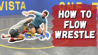 How to Flow Wrestle