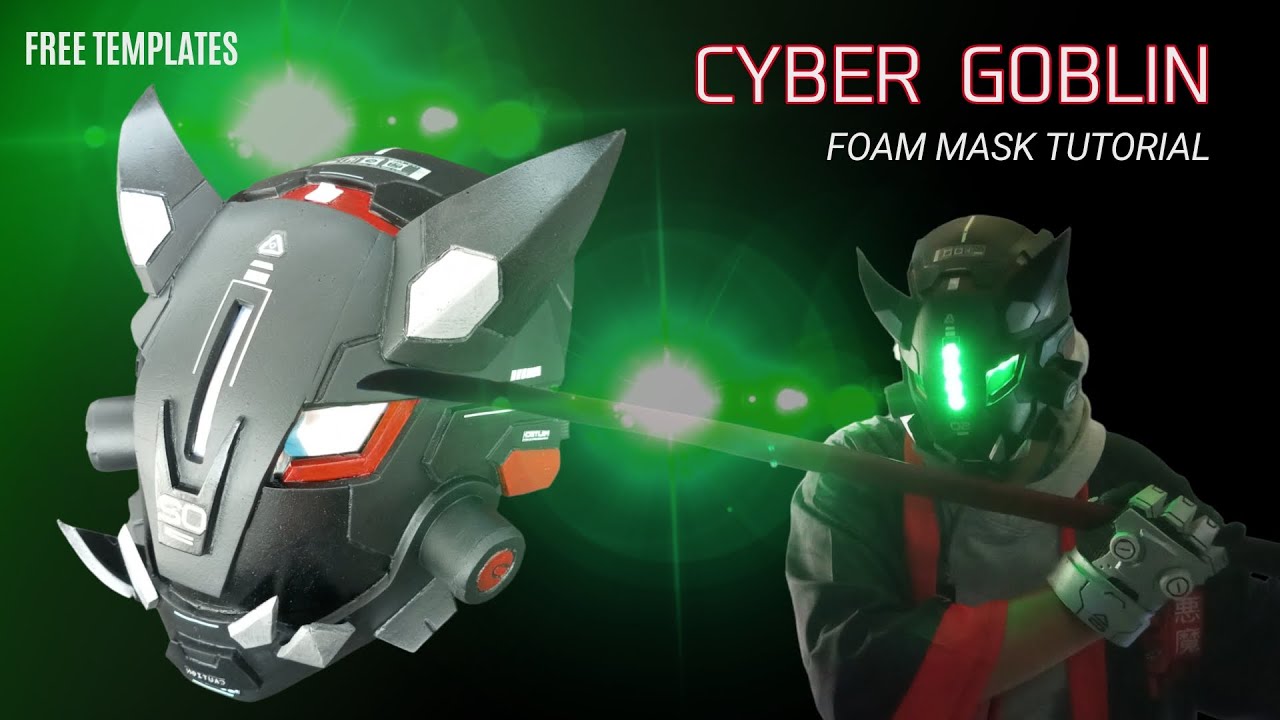 CYBER GOBLIN MASK TUTORIAL, Eva foam craft, FREE TEMPLATES