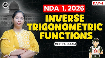 👉 Inverse Trigonometric Functions 🔥 Day 1 | NDA Maths Full Chapter | Mission NDA 2026 #chitramam