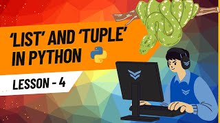 Lists & Tuples in Python | python3 tutorials | Lesson 4 |