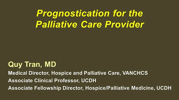 Prognostication for the Palliative Care Provider b...